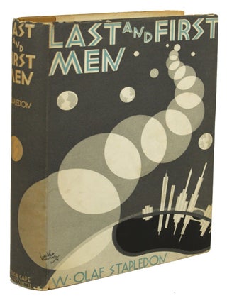 Item #30780 LAST AND FIRST MEN. Olaf Stapledon