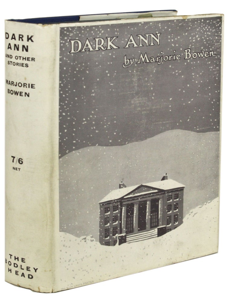 DARK ANN AND OTHER STORIES. Marjorie Bowen, Gabrielle Margaret.