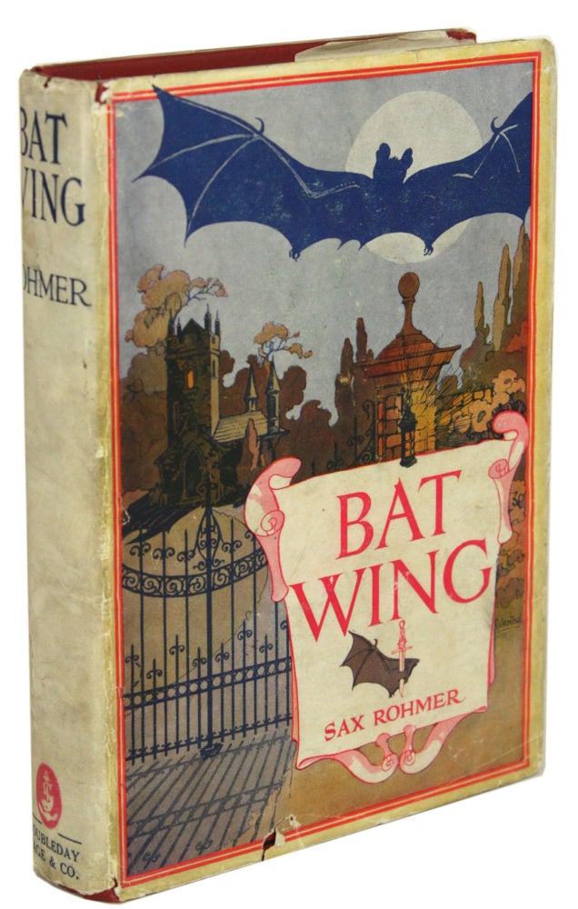 Item #30806 BAT WING. Sax Rohmer, Arthur S. Ward.