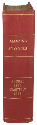 Item #30867 AMAZING STORIES ANNUAL and QUARTERY. [Bound volume]. AMAZING STORIES ANNUAL, 1928 ....