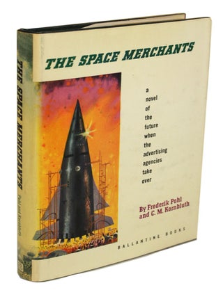 Item #30906 THE SPACE MERCHANTS. Frederik and Pohl, M. Kornbluth