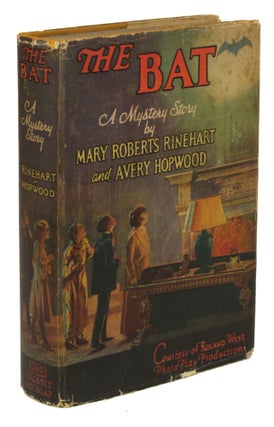 Item #30912 THE BAT: A NOVEL FROM THE PLAY BY MARY ROBERTS RINEHART AND AVERY HOPWOOD. Mary...