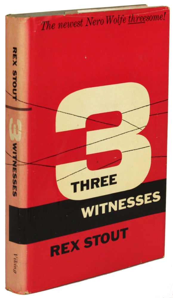 THREE WITNESSES: A NERO WOLFE THREESOME. Rex Stout.