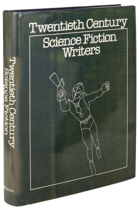 Item #30964 TWENTIETH-CENTURY SCIENCE-FICTION WRITERS. Curtis C. Smith