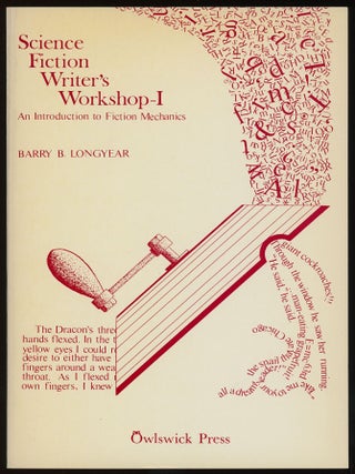 Item #30988 SCIENCE FICTION WRITER'S WORKSHOP-I: AN INTRODUCTION TO FICTION MECHANICS. Barry B....