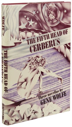 Item #30999 THE FIFTH HEAD OF CERBERUS: THREE NOVELLAS. Gene Wolfe