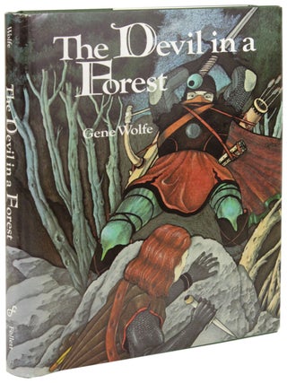 Item #31001 THE DEVIL IN A FOREST. Gene Wolfe