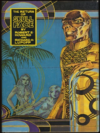 Item #31026 THE RETURN OF SKULL FACE. Robert E. Howard, Richard A. Lupoff
