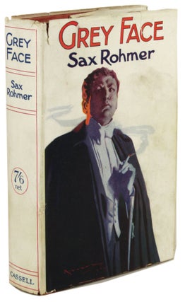 Item #31035 GREY FACE. Sax Rohmer, Arthur S. Ward