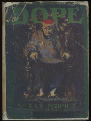 Item #31045 DOPE. Sax Rohmer, Arthur Sarsfield Ward