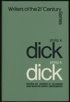 Item #31047 PHILIP K. DICK. Philip K. Dick, Joseph Olander, Martin Harry Greenberg