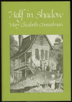 Item #31049 HALF IN SHADOW. Mary Elizabeth Counselman