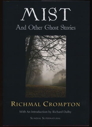 Item #31051 MIST AND OTHER GHOST STORIES. Richmal Crompton, Richmal Crompton Lamburn