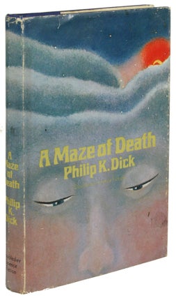 Item #31075 A MAZE OF DEATH. Philip Dick