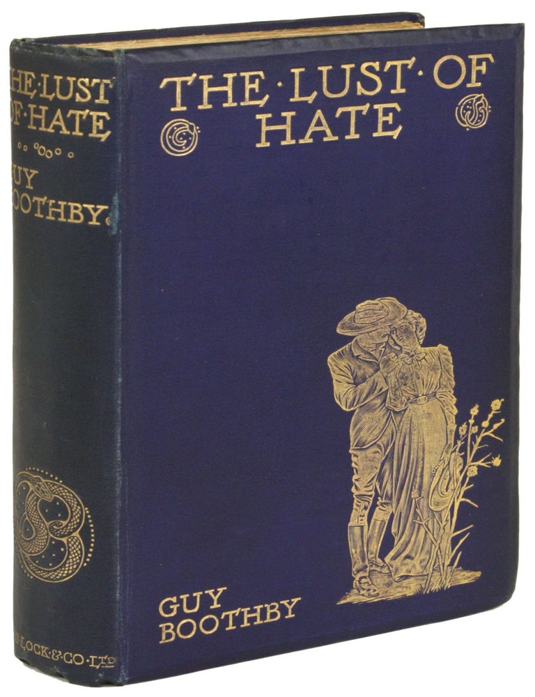 Item #31111 THE LUST OF HATE. Guy Boothby.