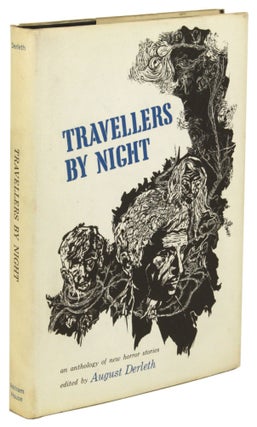Item #31150 TRAVELLERS BY NIGHT. August Derleth