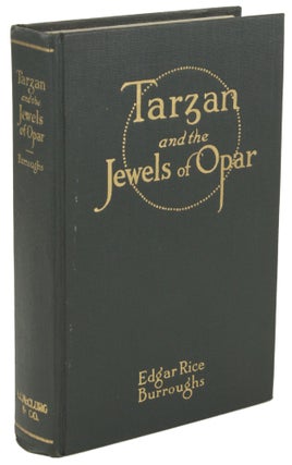 Item #31200 TARZAN AND THE JEWELS OF OPAR. Edgar Rice Burroughs