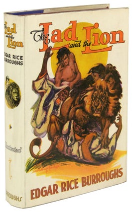Item #31211 THE LAD AND THE LION. Edgar Rice Burroughs