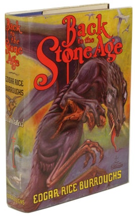 Item #31213 BACK TO THE STONE AGE. Edgar Rice Burroughs