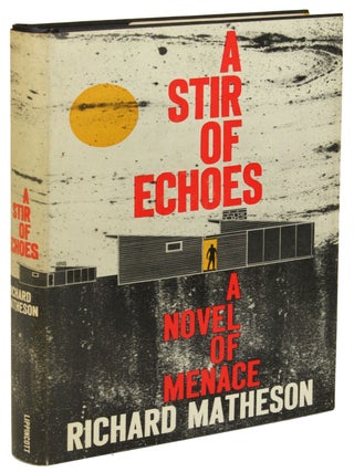 Item #31231 A STIR OF ECHOES. Richard Matheson