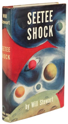 Item #31261 SEETEE SHOCK. Jack Williamson, "Will Stewart.", John Stewart Williamson