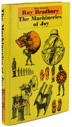 Item #31270 THE MACHINERIES OF JOY: SHORT STORIES. Ray Bradbury
