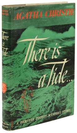 Item #31276 THERE IS A TIDE. Agatha Christie