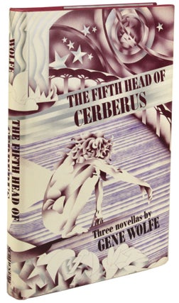 Item #31306 THE FIFTH HEAD OF CERBERUS: THREE NOVELLAS. Gene Wolfe