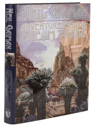 Item #31318 ADVENTURES IN THE DREAM TRADE ... Edited by Tony Lewis and Priscilla Olson. Neil Gaiman