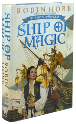 Item #31320 SHIP OF MAGIC. Robin Hobb