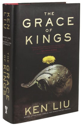 Item #31338 THE GRACE OF KINGS. Ken Liu
