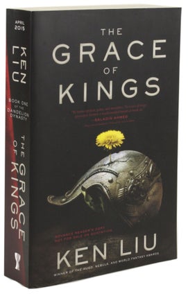 Item #31339 THE GRACE OF KINGS. Ken Liu