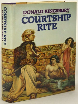 Item #31341 COURTSHIP RITE. Donald Kingsbury