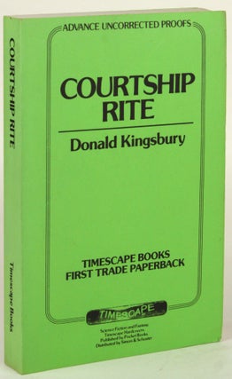 Item #31342 COURTSHIP RITE. Donald Kingsbury