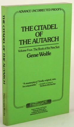 Item #31374 THE CITADEL OF THE AUTARCH. Gene Wolfe