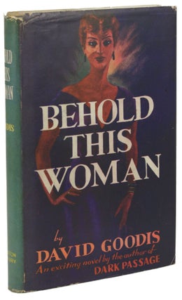 Item #31387 BEHOLD THIS WOMAN. David Goodis