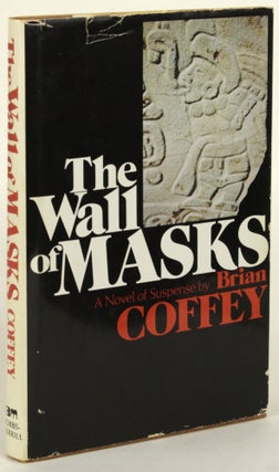 Item #31399 THE WALL OF MASKS. Dean R. Koontz, "Brian Coffey."
