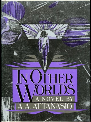 Item #31401 IN OTHER WORLDS. A. A. Attanasio
