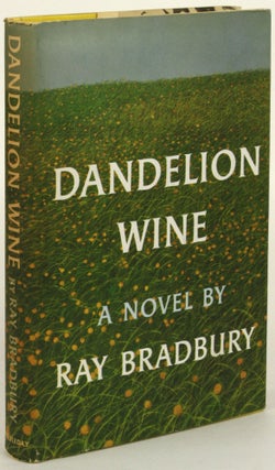 Item #31413 DANDELION WINE. Ray Bradbury