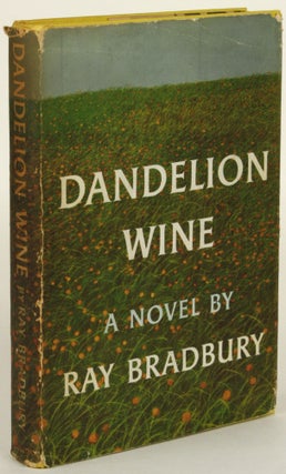 Item #31414 DANDELION WINE. Ray Bradbury