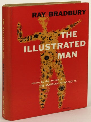 Item #31422 THE ILLUSTRATED MAN. Ray Bradbury