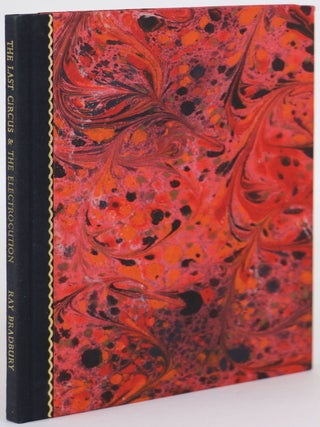 Item #31474 THE LAST CIRCUS & THE ELECTROCUTION. Ray Bradbury