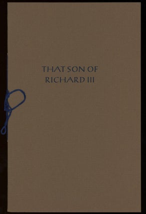Item #31479 THAT SON OF RICHARD III: A BIRTH ANNOUNCEMENT. Ray Bradbury