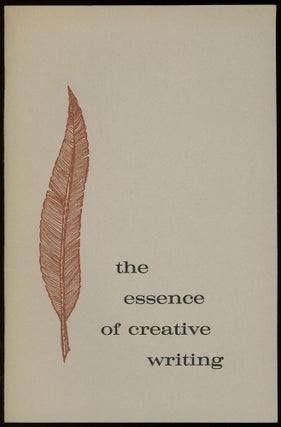 Item #31487 THE ESSENCE OF CREATIVE WRITING. Ray Bradbury