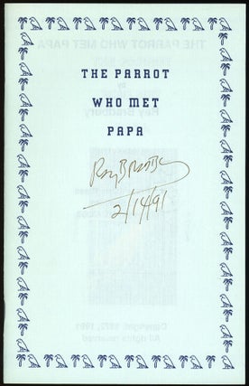 Item #31490 THE PARROT WHO MET PAPA [and] THE PARROT WHO MET PAPA (CONCLUDED). (bound dos-a-dos)....