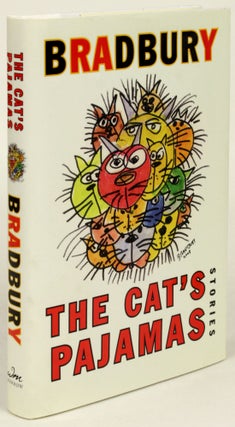 Item #31503 THE CAT'S PAJAMAS: STORIES. Ray Bradbury
