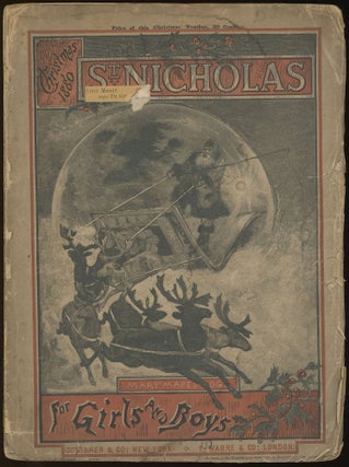 Item #31528 ST. NICHOLAS. 1880. Mary Mapes Dodge ST. NICHOLAS. December