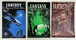 Item #31566 FANTASY: THE MAGAZINE OF SCIENCE FICTION. (Three issues, all published). FANTASY: THE...