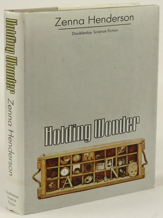 Item #31751 HOLDING WONDER. Zenna Henderson