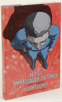 Item #31770 RETIEF: AMBASSADOR TO SPACE: SEVEN INCIDENTS OF THE CORPS DIPLOMATIQUE TERRESTRIENNE....